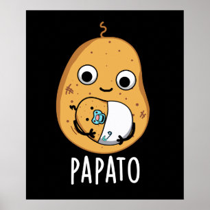 Affiche Papato Funny Potato Pun Dark BG