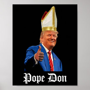 Affiche Pape Don - Donald Trump Nouveau Pape Catholique 