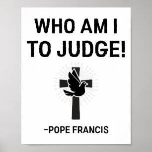 Affiche Pape François Qui Suis-Je Juge