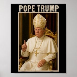 Affiche Pape Trump 1 Trump Pape Donald Trump Siège politiq