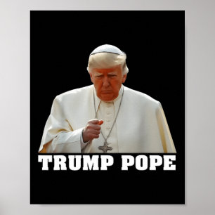 Affiche Pape Trump Drôle Trump Vatican Chrétien Rétro Chu