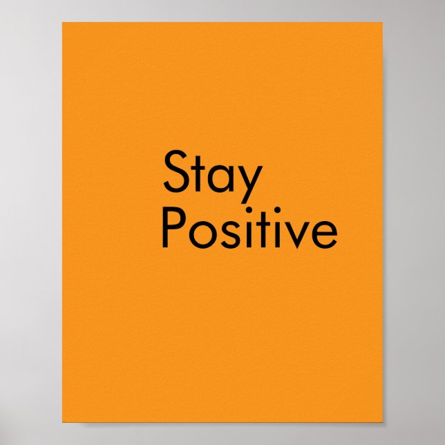 Affiche papier Restez positif (Devant)