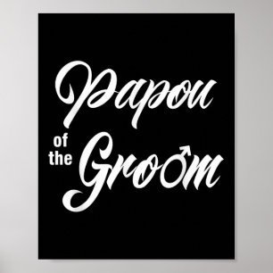 Affiche Papou De La Groom Mariage Fête Correspondant Maria