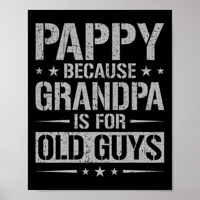 Affiche Pappy Parce Que Grand-Père Est Pour Les Vieux Homm (Devant)