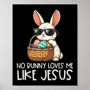 Affiche Pâques Aucun Lapin Ne M'Aime Comme Jésus Chrétien