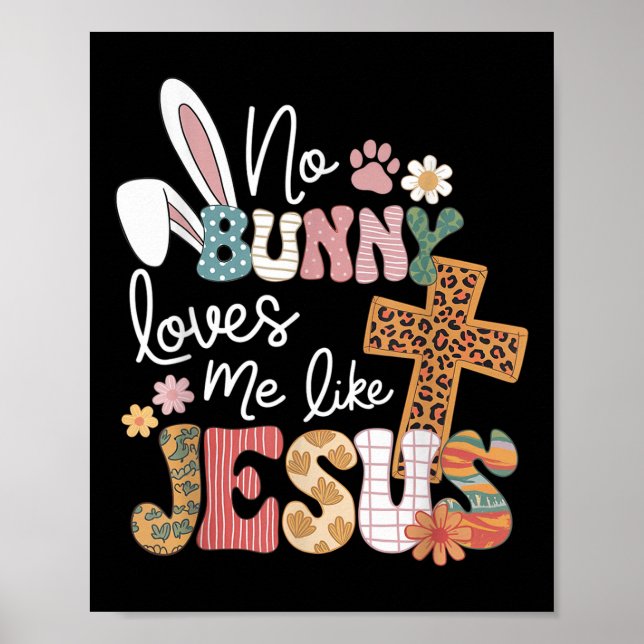 Affiche Pâques Aucun Lapin Ne M'Aime Comme Jésus Christian (Devant)