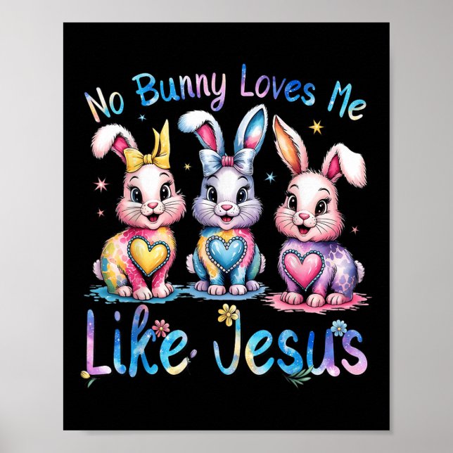 Affiche Pâques Aucun Lapin Ne M'Aime Comme Jésus Christian (Devant)