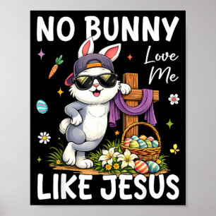 Affiche Pâques aucun lapin ne m'aime comme Jésus Enfants c