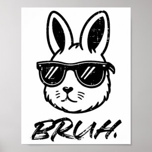 Affiche Pâques Bruh Bunny Sungles Drôle Mème Hommes Garçon