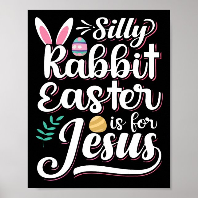 Affiche Pâques De Lapin Silly Est Pour Jésus Religion Chré (Devant)