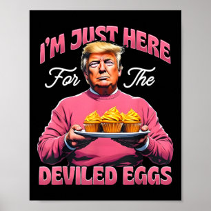 Affiche Pâques Drôle Donald Trump Je Suis Juste Ici Pour L