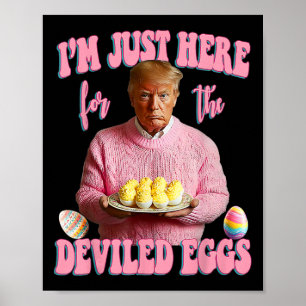 Affiche Pâques Drôle Trump Je Suis Juste Là Pour Le Diable