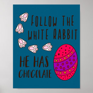 Affiche Pâques suivent la citation drôle de lapin blanc mi