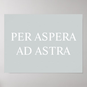 Affiche Par Aspera Ad Astra Citation Latin Imprimer - Gris
