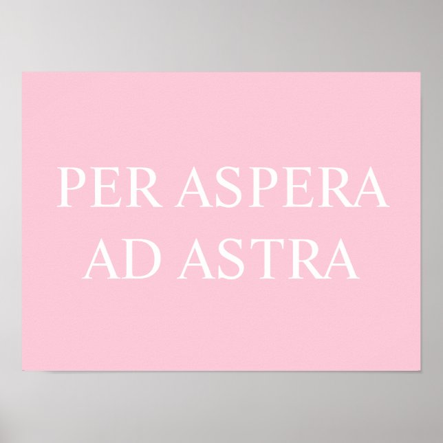 Affiche Par Aspera Ad Astra Citation latine Imprimer - Ros (Devant)
