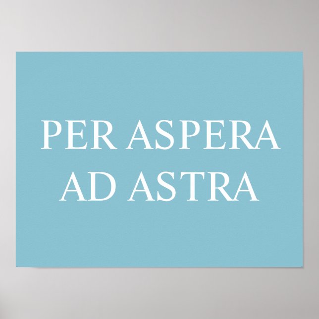 Affiche Par Aspera Ad Astra Citation latine Imprimer - Tur (Devant)