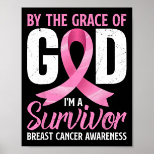 Affiche Par la grâce Dieu I#39 ; m A Survivor Cancer du se