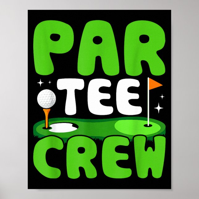 Affiche Par Tee Crew Golfing Fun Spirit  (Devant)