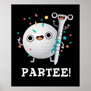 Affiche Par-Tee drôle Golf Pun Fond sombre BG
