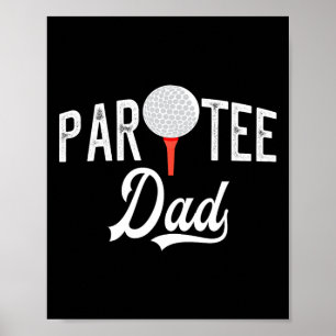 Affiche Par Tee Papa Drôle Partee Golf Pun