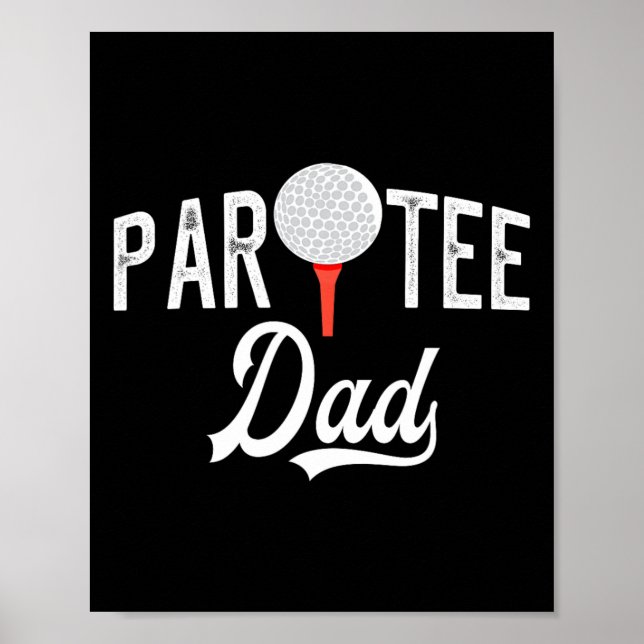 Affiche Par Tee Papa Drôle Partee Golf Pun  (Devant)