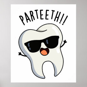 Affiche Par-teeth Drôles de jeux de mots dentaires