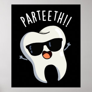Affiche Par-teeth Drôles de jeux de mots dentaires Fond so