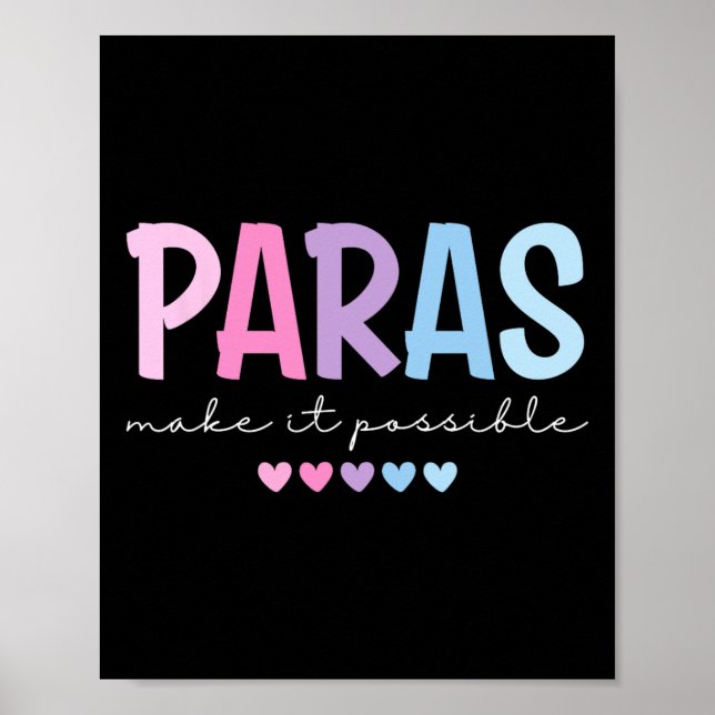 Affiche Paras Make It Possible Heart Para Paraprofessional (Devant)