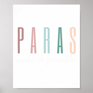 Affiche Paras rendent cela possible Paraprofessional Teach