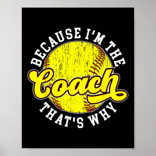 Affiche Parce que je suis le coach Softll Coach Softll Coa