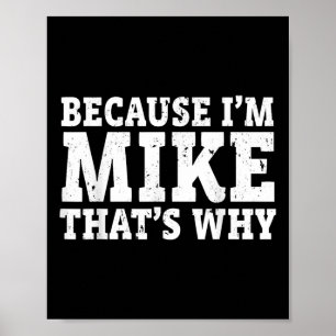 Affiche Parce que je suis Mike, c'est pourquoi Fête des pè