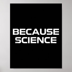 Affiche Parce que Science Hommes Femmes Enfants Nature Ens