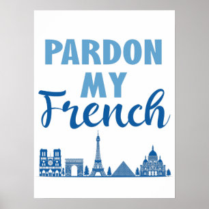 Affiche Pardon Mon Français - Paris Skyline