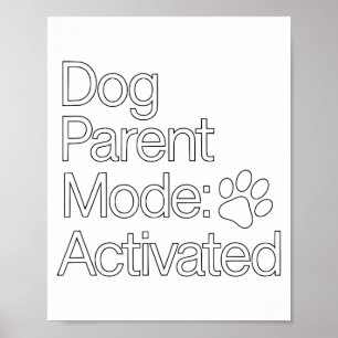 Affiche Parent de chien à la maison _ Mode parent de chien