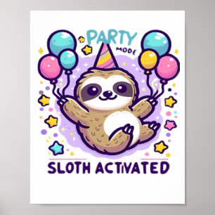 Affiche Paresseux Mode Fête Activé Anniversaire Ballon Par