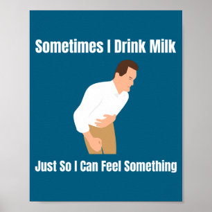 Affiche Parfois je bois du lait intolérant au lactose iron