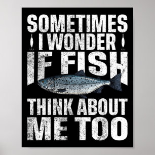 Affiche Parfois je me demande si le poisson pense aussi à