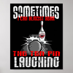 Affiche Parfois Je Peux Presque Entendre Dix Épingles Rire