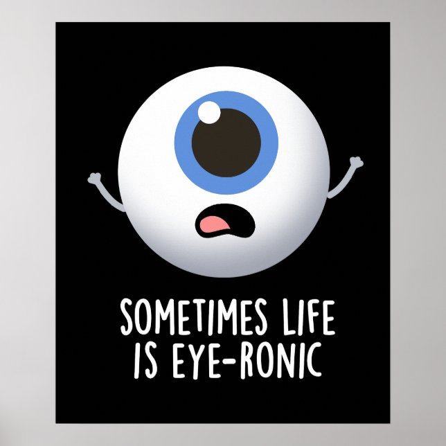 Affiche Parfois, La Vie Est Un Jeu D'Oeil Drôle Oeil Foncé (Devant)