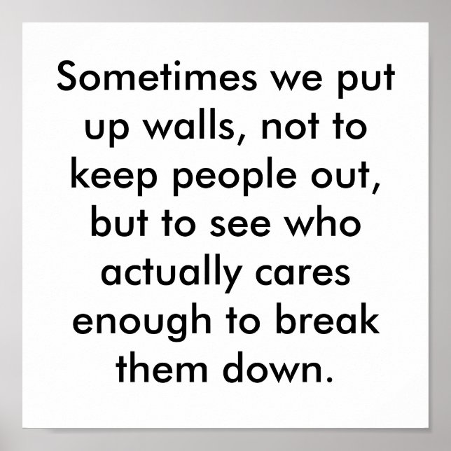 Affiche Parfois, nous érigeons des murs, pas pour garder l (Devant)