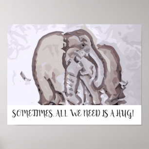 Affiche Parfois, tout ce dont nous avons besoin, c'est d'u