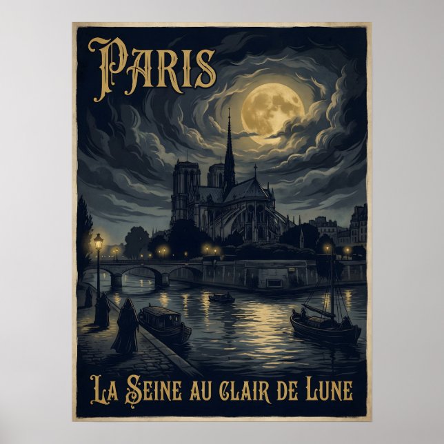 Affiche Paris La Seine Au Clair De Lune Voyage Gothique (Devant)