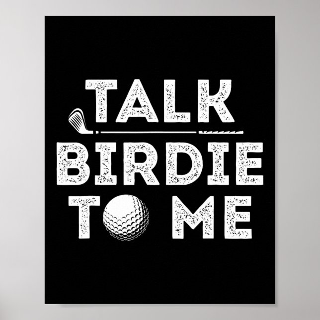 Affiche Parle-moi petit oiseau - Pun joueur de golf drôle  (Devant)