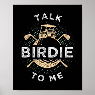 Affiche Parle Oiseau à Moi Drôle de Joueur de Golf Pun Gol
