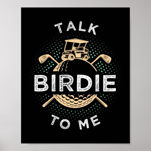 Affiche Parle Oiseau à Moi Drôle de Joueur de Golf Pun Gol (Devant)