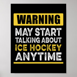 Affiche Parler de hockey sur glace à tout moment Drôle de 
