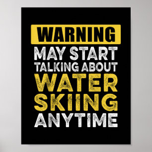Affiche Parler De Ski Nautique En Tout Temps Drôle Ski Nau