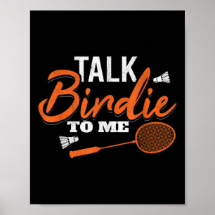 Affiche Parlez Oiseau À Moi Navette Raquette Badminton