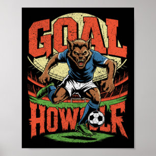 Affiche Parodie de football de loup-garou Hurleur de but H