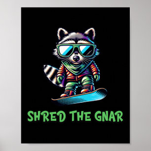 Affiche Partager Le Gnar Snowboard Raccoon mignon hiver Sp